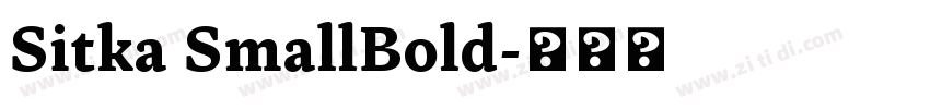 Sitka SmallBold字体转换